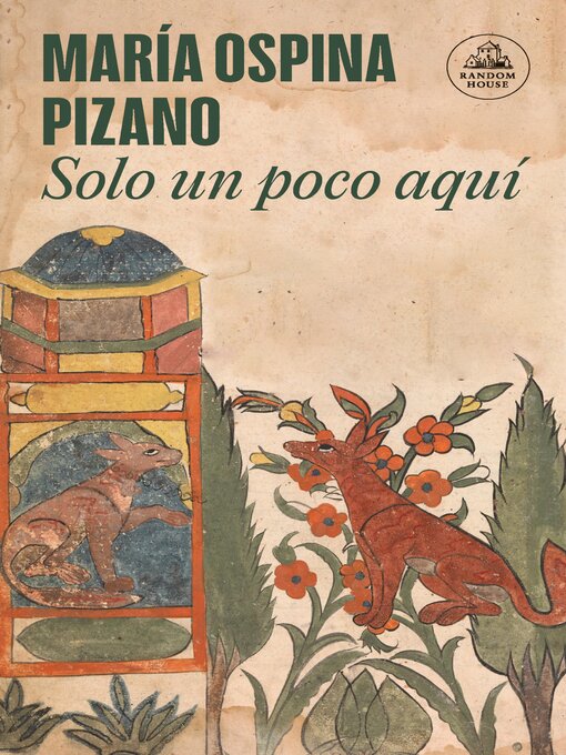 Détails du titre pour Solo un poco aquí par María Ospina Pizano - Liste d'attente